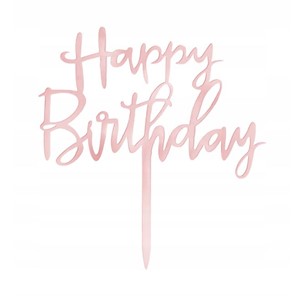 Topper akrylowy HAPPY BIRTHDAY różowe złoto